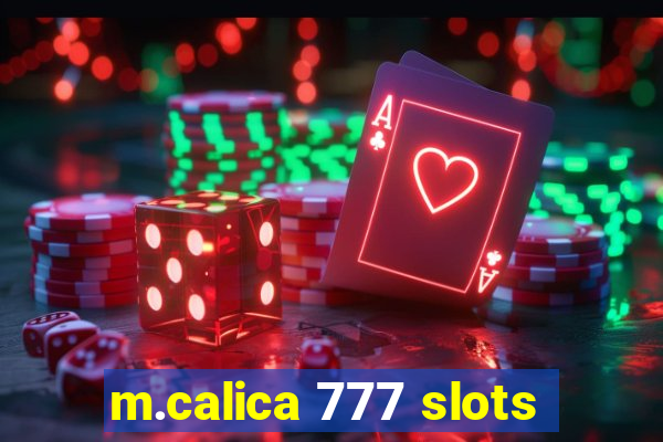 m.calica 777 slots